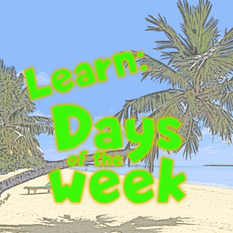 Learn: Days of the Week