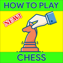 How to Play Chess