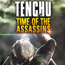 Tenchu Time of the Assassins