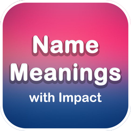 Name Meanings with Impact