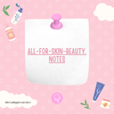 allforskinbeauty Notes