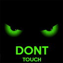 Dont touch my phone