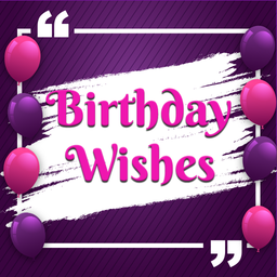 Happy Birthday Wishes