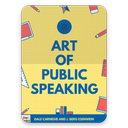 The Art Of Public Speaking