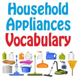 Household Appliances Vocabulary