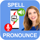 Spell and Pronunciation Expert