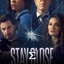 Stay Close