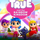 True and the Rainbow Kingdom