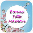 Bonne Fête Maman 2022