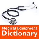 Medical Equipment Dictionary