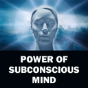 Power of the Subconscious Mind