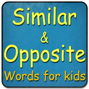 Similar & Opposite - For Kids