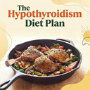 Hypothyroidism Diet Plan