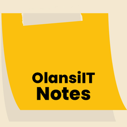 OlansiIT Notes