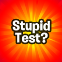 Stupid Test-How smart are you?