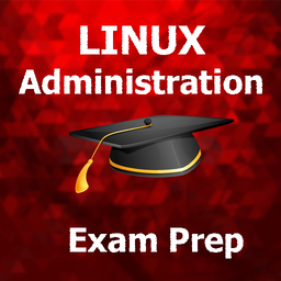 LINUX Administration Test Prep