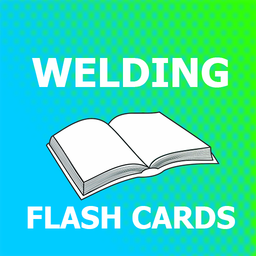 WELDING Flashcards 2023 Ed