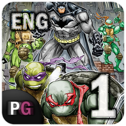 Batman - TMNT | Part One