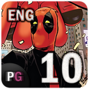 Deadpool 2016 | Part Ten