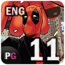 Deadpool 2016 | Part Eleven