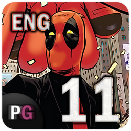 Deadpool 2016 | Part Eleven