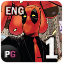 Deadpool 2016 | Part One