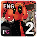 Deadpool 2016 | Part Two