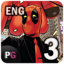 Deadpool 2016 | Part Three