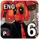 Deadpool 2016 | Part Six