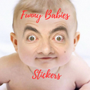 Funny Babies Stickers for What