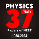 Physics: 37 Year Paper of NEET