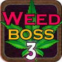 Weed Boss 3 - Idle Tycoon Ganja Farm Bud Shop Inc