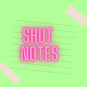 Shut Notes