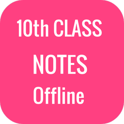 Class 10 Notes Offline