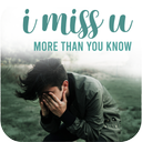 I Miss You Quotes