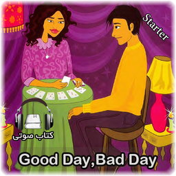 کتاب صوتی زبان Good Day, Bad Day
