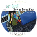 How to Lose a Shoe