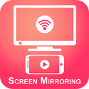 Screen Mirroring: Connect Mobile to TV