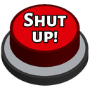 Shut up! Prank Sound Button