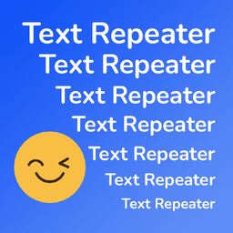 Text Repeater: repeat fun text