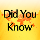 Did You Know? Facts