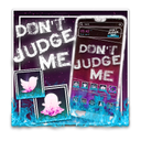 Don't Judge Me Theme