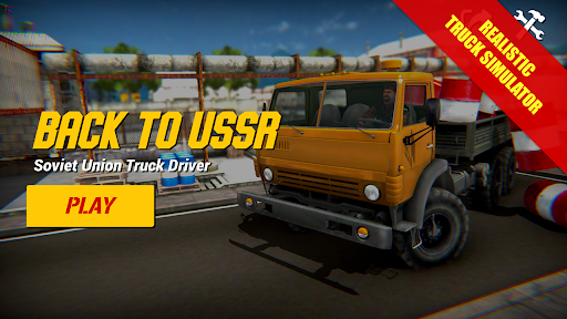 Back to USSR Truck Driver - Gameplay image of android game