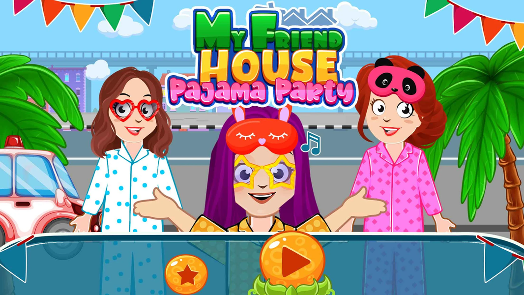 My Friend’s House Pajama Party - Gameplay image of android game