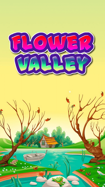 Flower Valley game unlimited - Gameplay image of android game