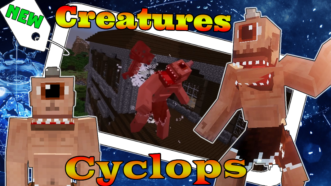 Cyclops and creatures mod - عکس برنامه موبایلی اندروید