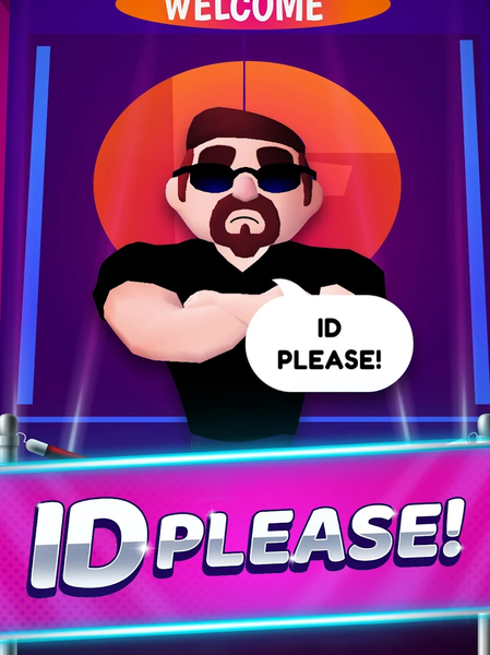 ID Please - Club Simulation - Gameplay image of android game