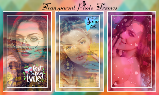 Transparent Photo Frames - عکس برنامه موبایلی اندروید