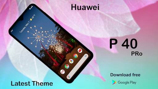 Themes For Huawei P40 Pro 2022 - Image screenshot of android app