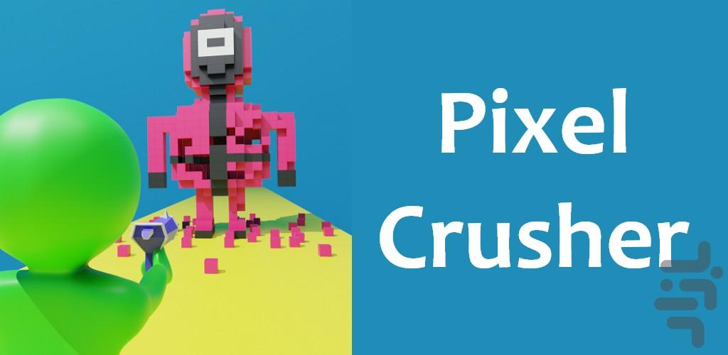 Pixel Crusher - Gameplay image of android game